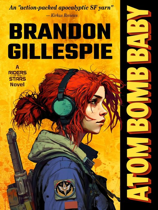 Title details for Atom Bomb Baby by Brandon Gillespie - Wait list